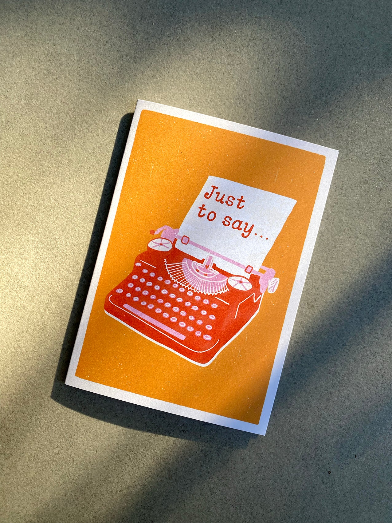 Just to Say - Typewriter Card