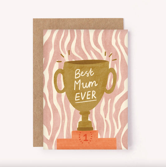 Illustrated "Best Mum Ever" trophy greeting card. Featuring a gold trophy set against a bold pink zebra background, this fun design is perfect for Mother's Day, Mum's birthday or just telling her that you appreciate her