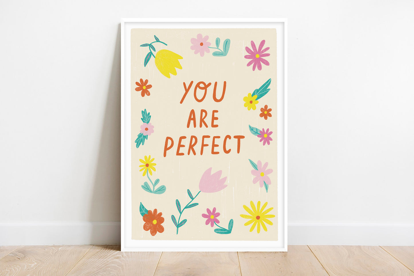 You are Perfect Print