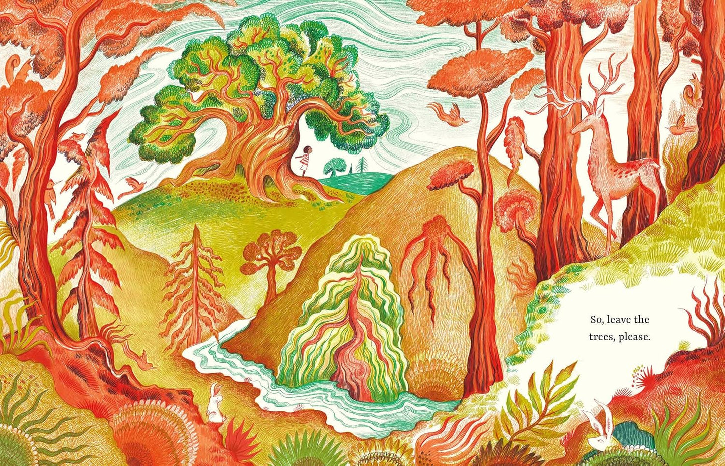 Leave the Trees, Please