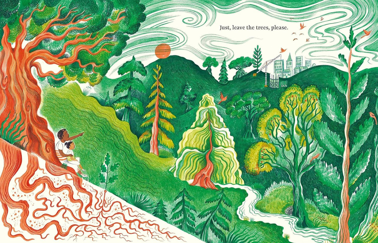 Leave the Trees, Please