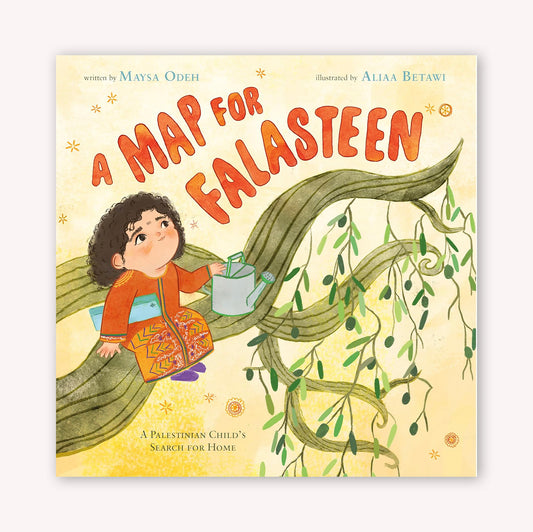 A Map for Falasteen: A Palestinian Child's Search for Home