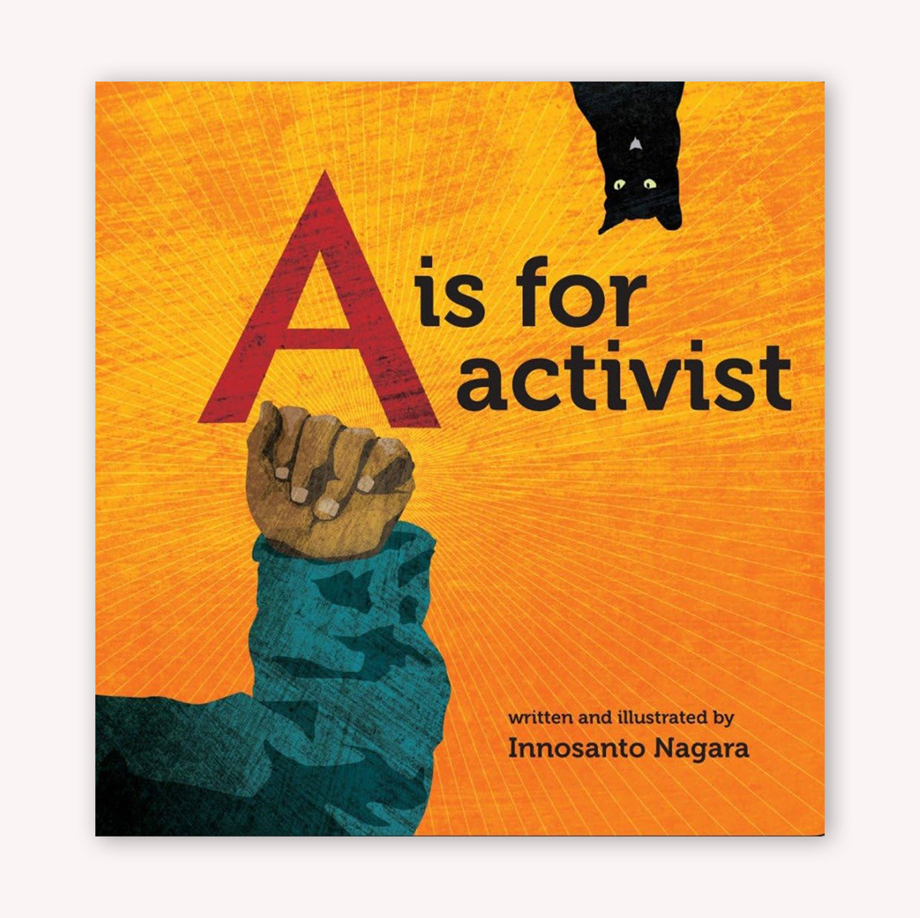 A Is For Activist - ABC Board Book