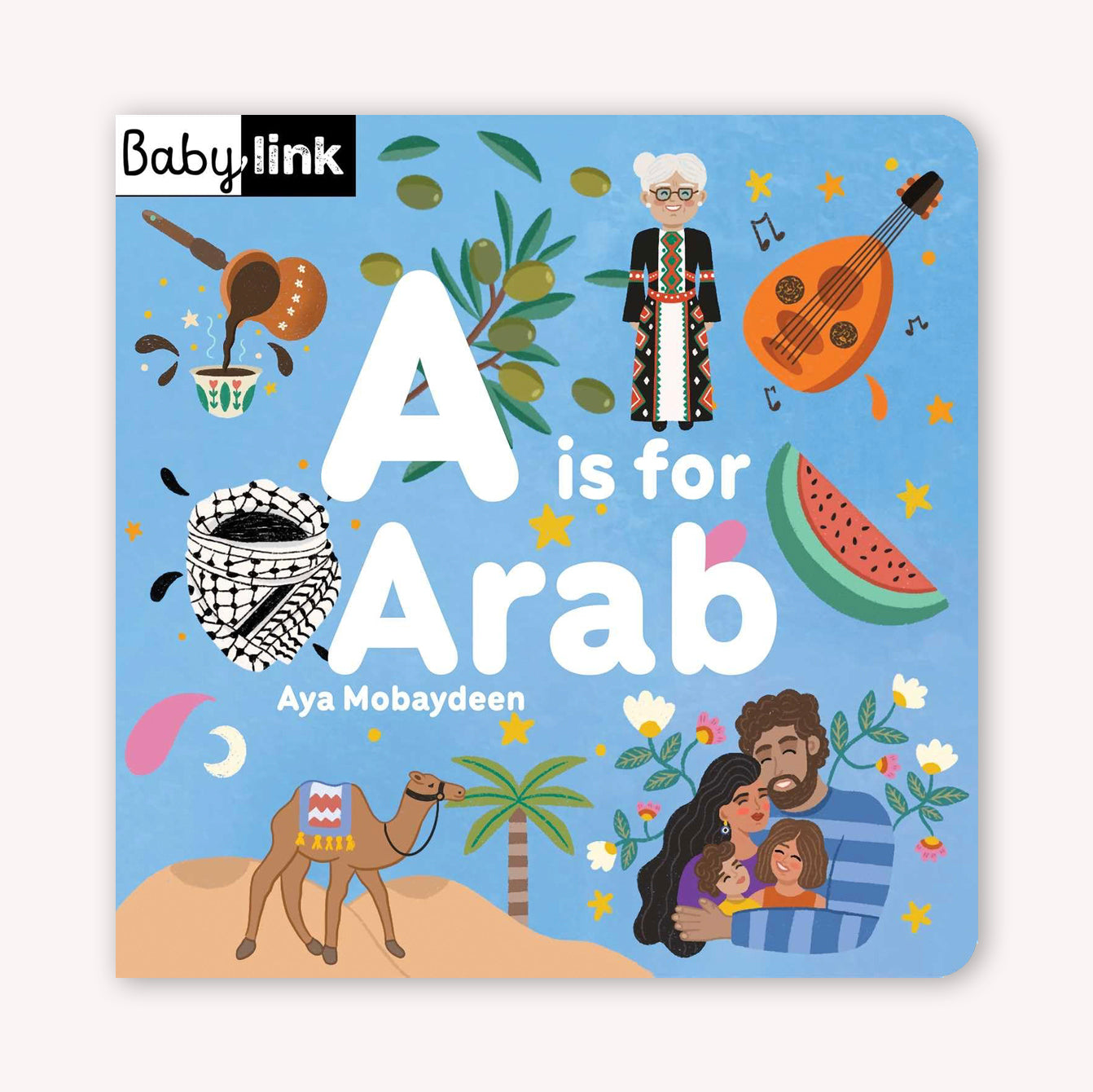 A is for Arab - Board Book