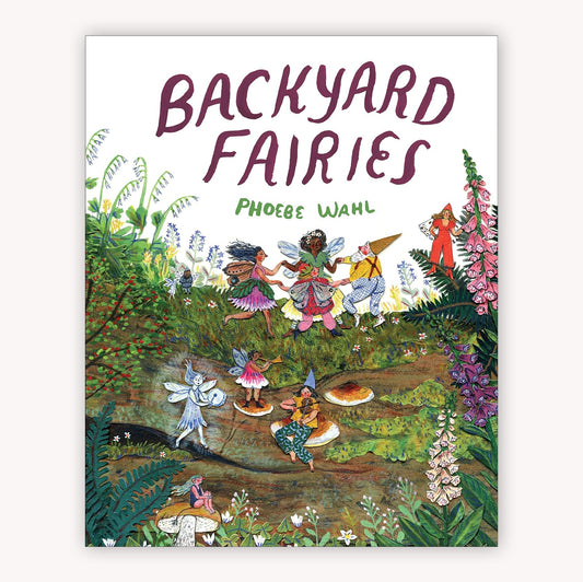 Backyard Fairies