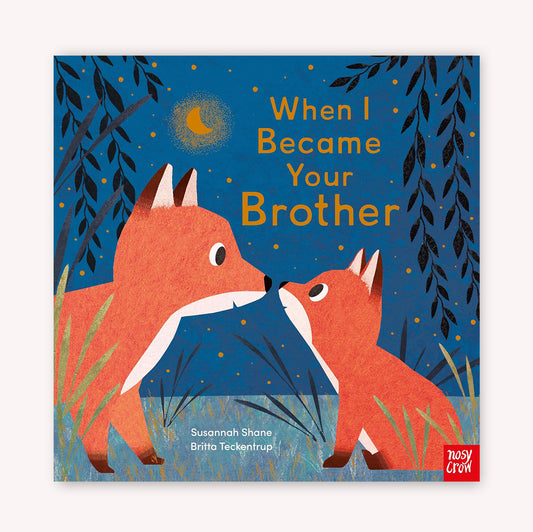 When I Became Your Brother