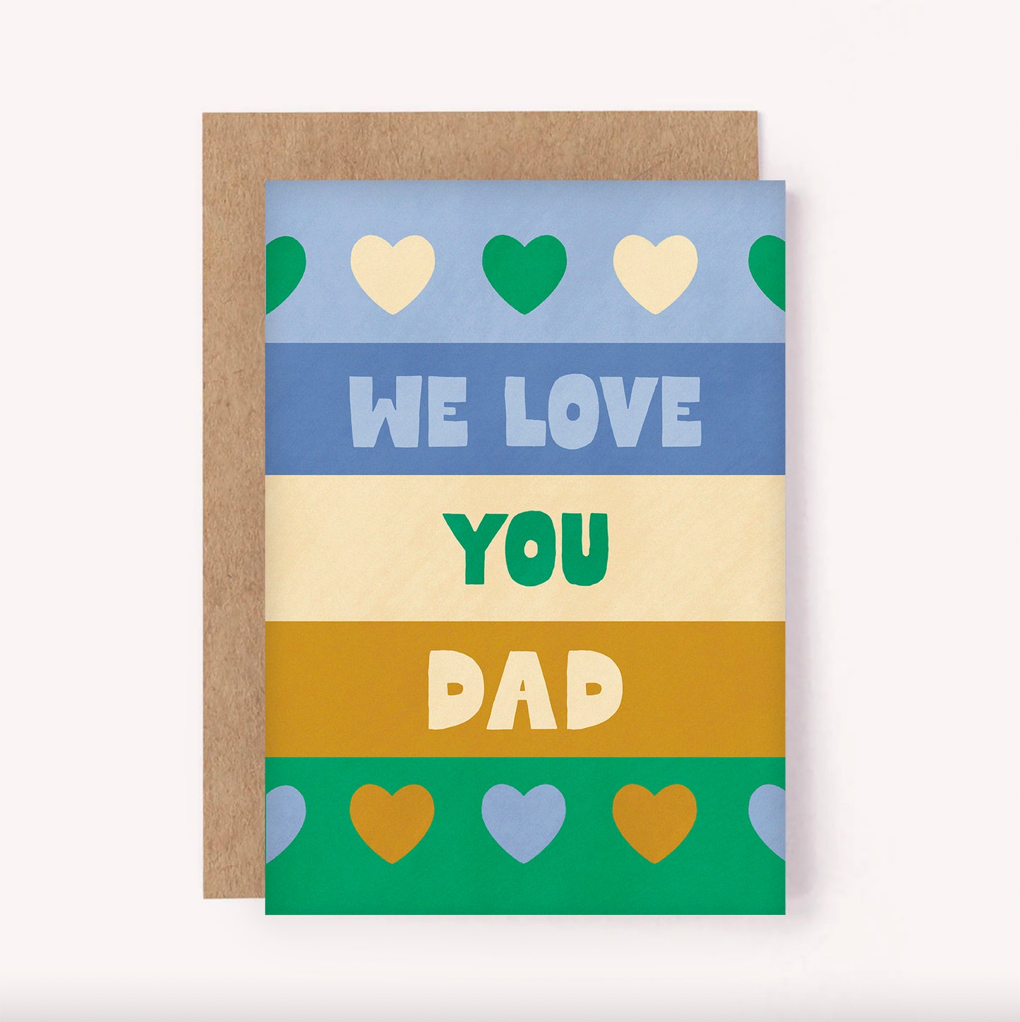 We Love You Dad Card