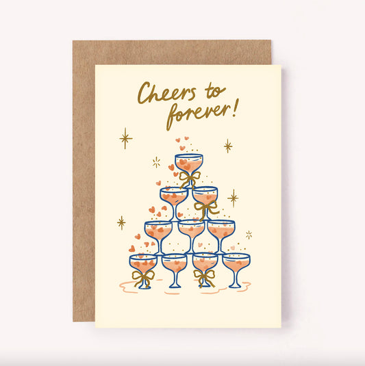 Cheers to Forever card - Wedding Engagement