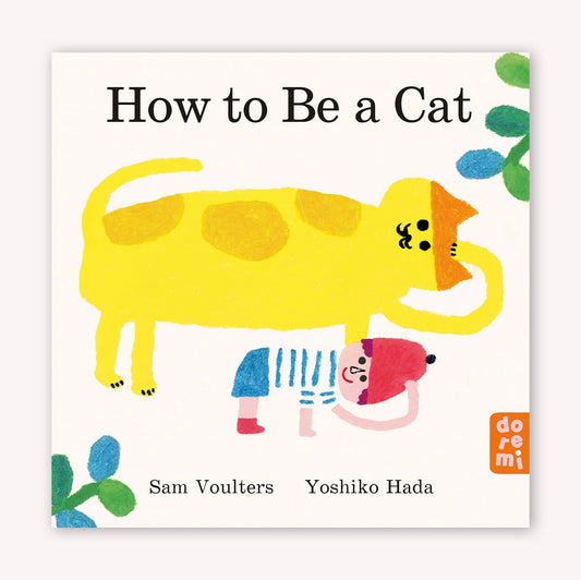 How to Be a Cat