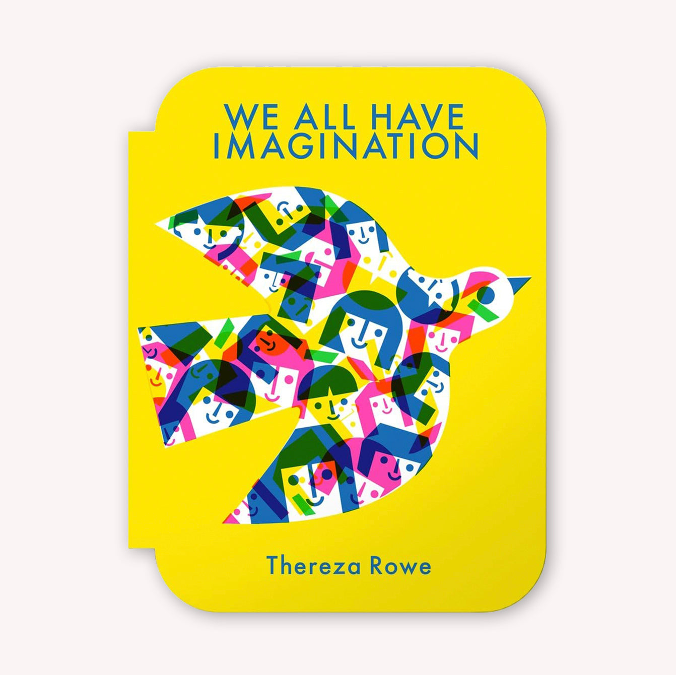 We All Have Imagination