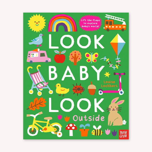 Look Baby Look: Outside