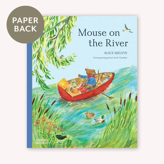 Mouse on the River: A Journey Through Nature - PAPERBACK