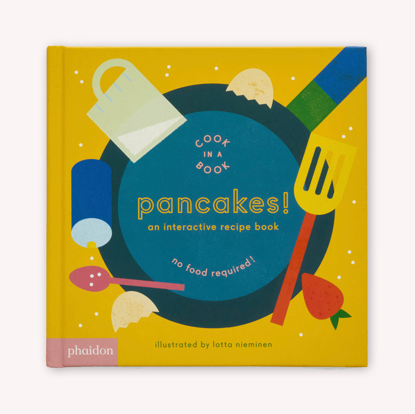 Pancakes!: An Interactive Recipe Book