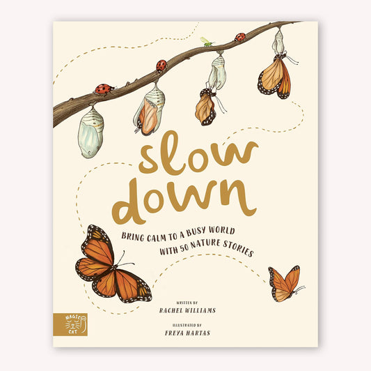Slow Down: 50 Nature Stories