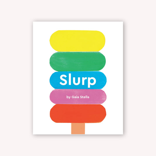 Slurp - Board Book