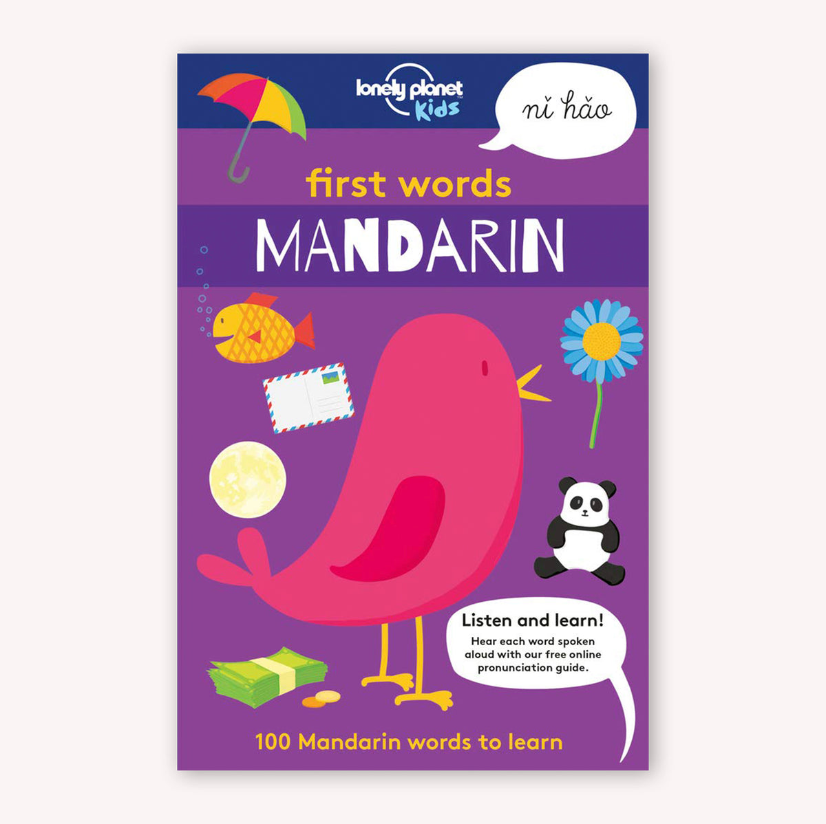 Lonely Planet Kids Mandarin First Words: 100 Words to Learn – Lauren ...