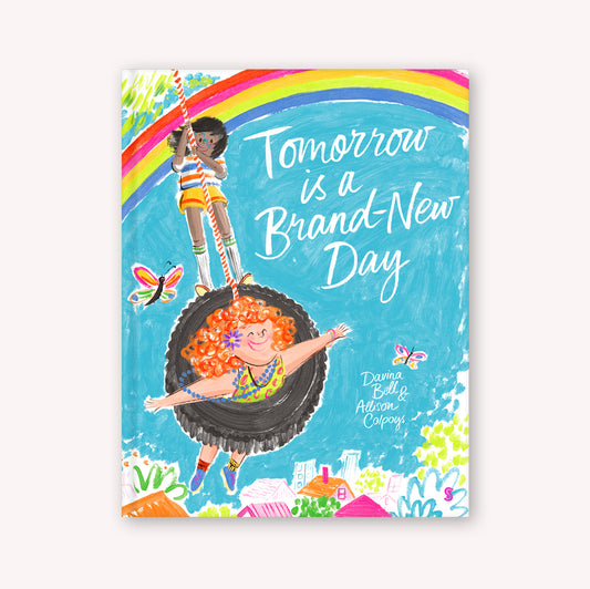 Tomorrow is a Brand-New Day