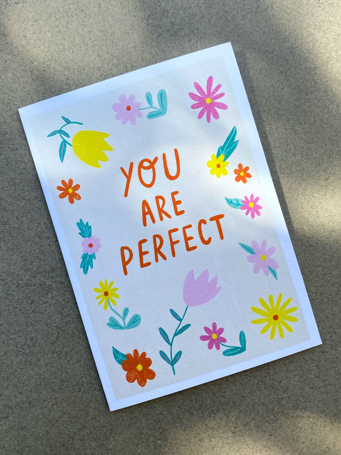 You Are Perfect Card